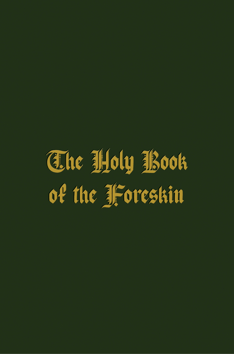 The Holy Book Of The Foreskin